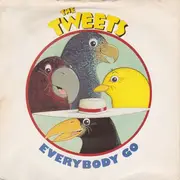 7'' - The Tweets - Everbody Go