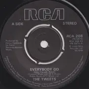 7'' - The Tweets - Everbody Go