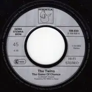 7'' - The Twins - The Game Of Chance