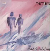 The TwiiNS - Until The End Of Time
