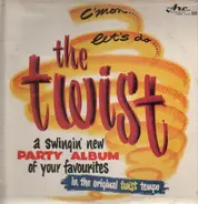The Twisters - C'mon Let's Do The Twist