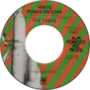 7'' - The Tubes - White Punks On Dope