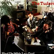 The Tudors - Tied Up With Lou Cool