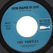 The Turtles - Grim Reaper Of Love / Come Back