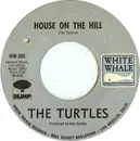 7'' - The Turtles - House On The Hill