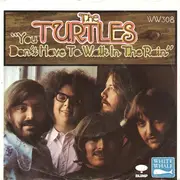 7'' - The Turtles - You Don't Have To Walk In The Rain