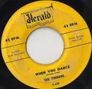 7'' - The Turbans - When You Dance / Let Me Show You Around My Heart