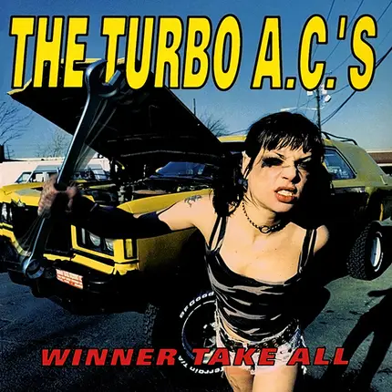 The Turbo A.C.'s - Winner Take All