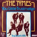 7'' - The Tymes - You Little Trustmaker