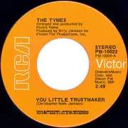 7'' - The Tymes - You Little Trustmaker / The North Hills