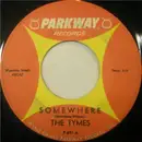 7'' - The Tymes - Somewhere / View From My Window