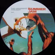 12'' - The Underdog Project - Summer Jam