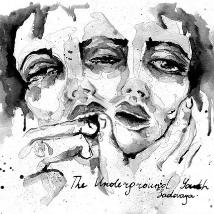 The UNDERGROUND YOUTH - Sadovaya
