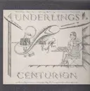 12'' - The Underlings - Centurion