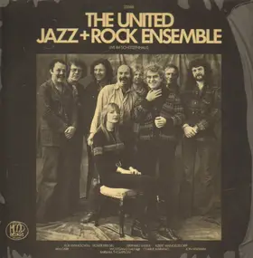 The United Jazz & Rock Ensemble - Live Im Schutzenhaus