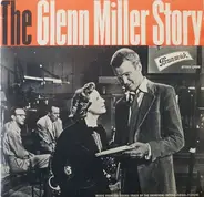 The Universal-International Orchestra Conducted By Joseph Gershenson And Louis Armstrong And His Al - Music From The Sound Track Of The Universal-International Motion Picture The Glenn Miller Story