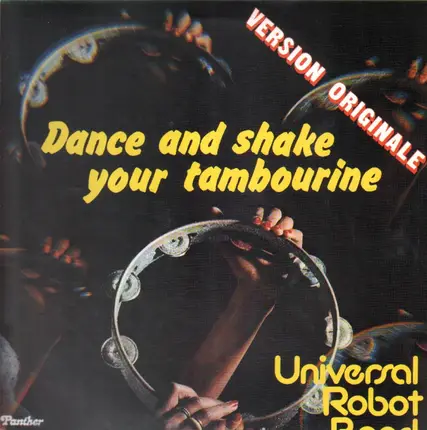 The Universal Robot Band - Dance and Shake Your Tambourine
