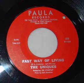 The Uniques - Fast Way Of Living / Not Too Long Ago