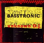 The Unknown DJ - Basstronic