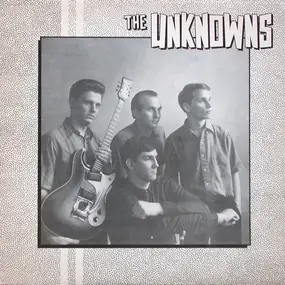 Unknowns - The Unknowns