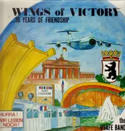 The USAFE Band - Wings of Victory... 30 years of friendship