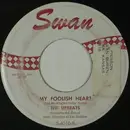 7'' - The Upbeats - Just Like In The Movies / My Foolish Heart