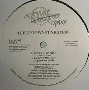 The Uptown Funksters - Dr. Feel Good