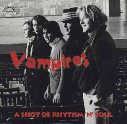 Vampires - A Shot Of Rhythm 'N' Soul