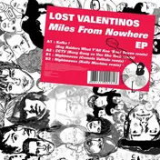 Los Valentinos - Miles From Nowhere Ep