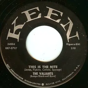 The Valiants - This Is The Nite