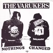 Varukers - Nothings Changed EP