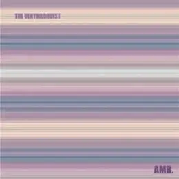 The Ventriloquist - Amb.