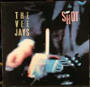 The Vee Jays - Shot