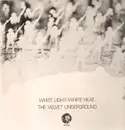 LP - The Velvet Underground - White Light / White Heat