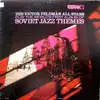 LP - The Victor Feldman All-Stars - Soviet Jazz Themes