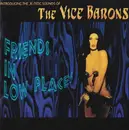 10'' - The Vice Barons - Friends In Low Places