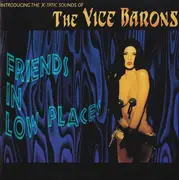 10'' - The Vice Barons - Friends In Low Places