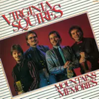 The Virginia Squires - Mountains and Memories