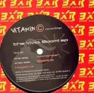 The Vivid - Boom Ep - Womanizer / Bassline