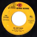 7'' - The Vogues - No, Not Much / Woman Helping Man