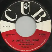 The Wanderers Three - A Little Too Long / I'll Never Smile Again