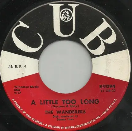 The Wanderers - A Little Too Long / I'll Never Smile Again