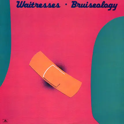 The Waitresses - Bruiseology