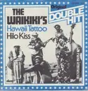7'' - The Waikiki's - Hawaii Tattoo / Hilo Kiss