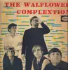 Double LP - The Walflower Complextion - The Walflower Complextion / When I Am Far From You - ltd.ed.450