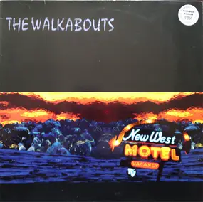 The Walkabouts - New West Motel