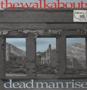 LP - The Walkabouts - Dead man rise