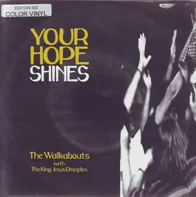 The Walkabouts - Your Hope Shines