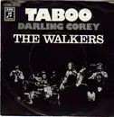 7'' - The Walkers - Taboo