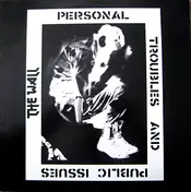 The Wall - Personal Troubles And Public Issues